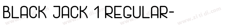 Black Jack 1 Regular字体转换